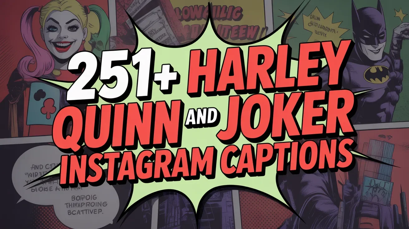 Harley Quinn and Joker Instagram Captions