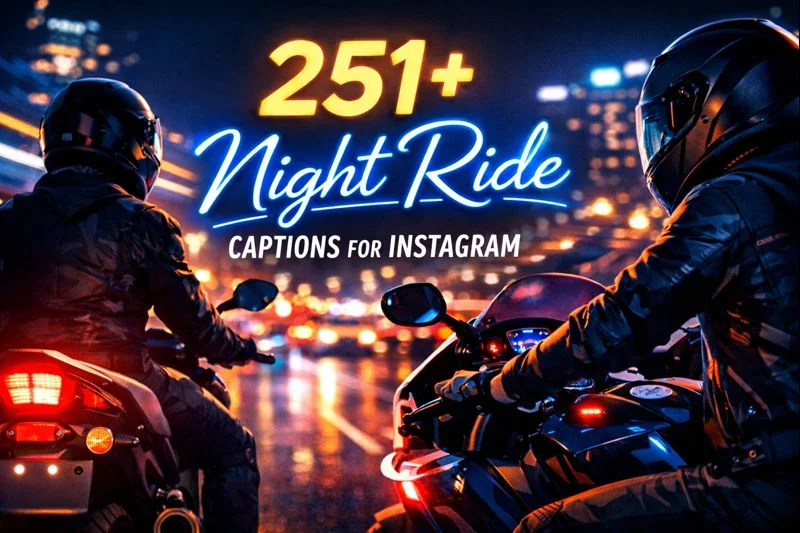 Night Ride Captions for Instagram