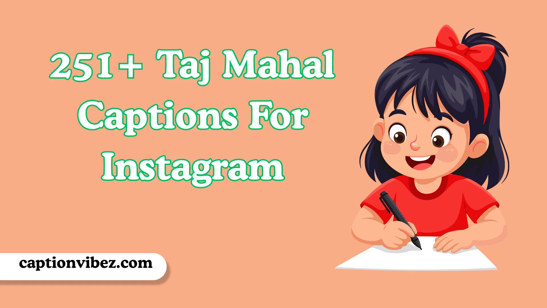 Taj Mahal Captions For Instagram