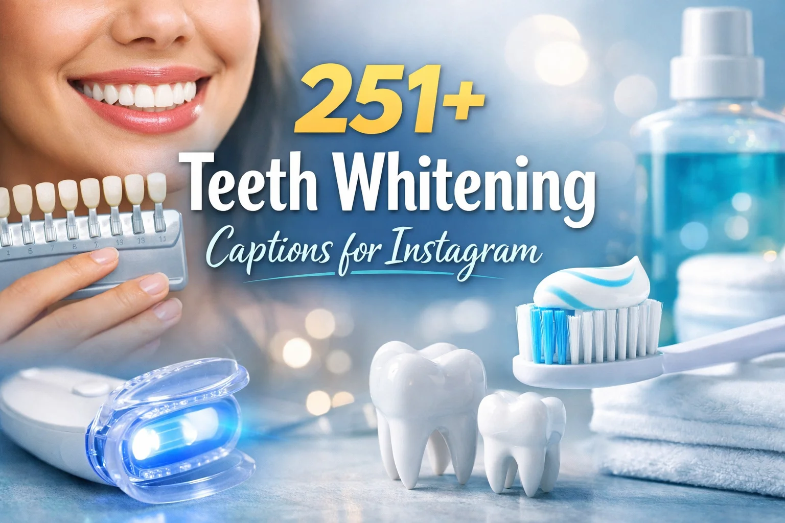 Teeth Whitening Captions for Instagram