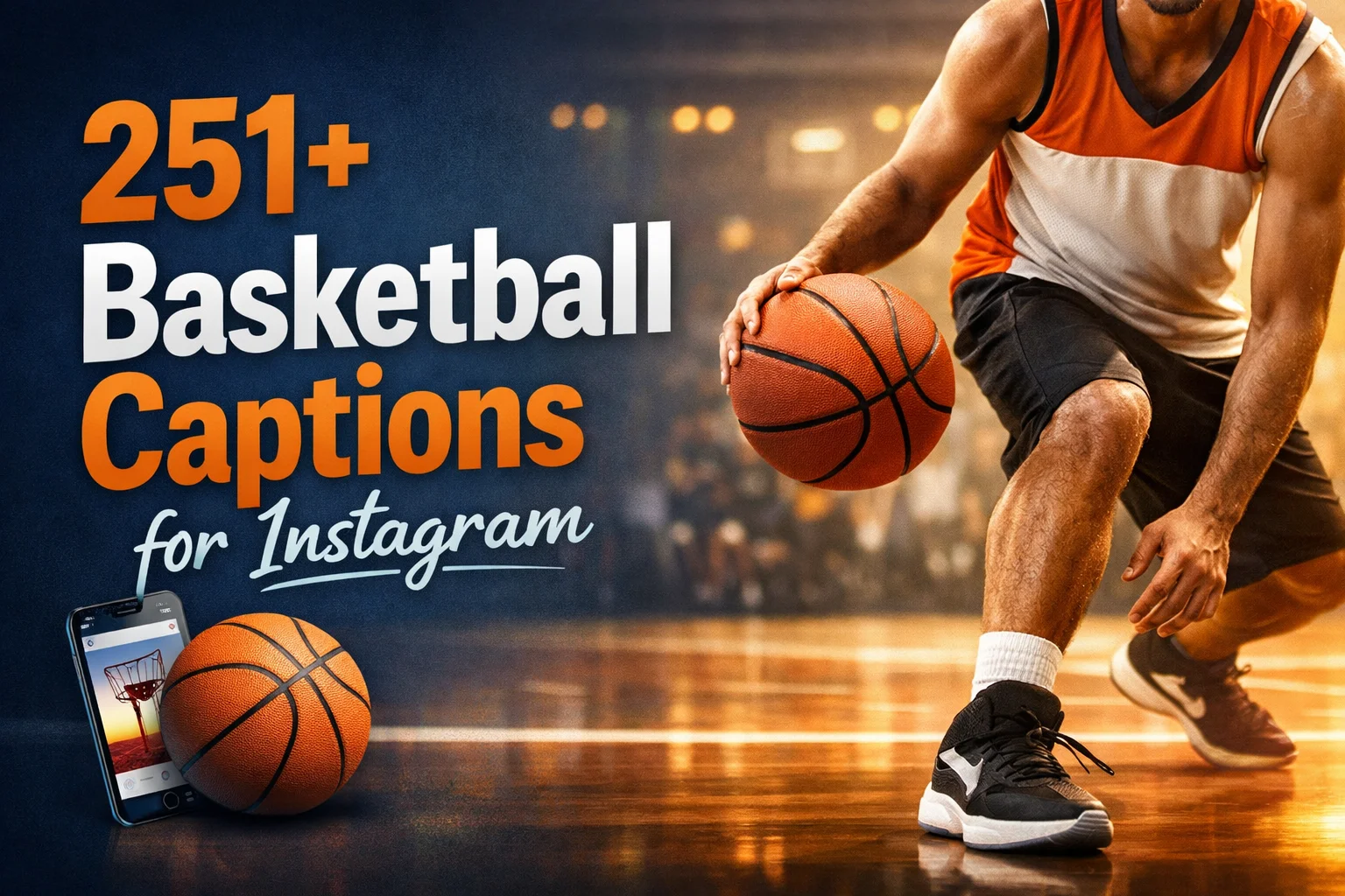Basketball Captions for Instagram