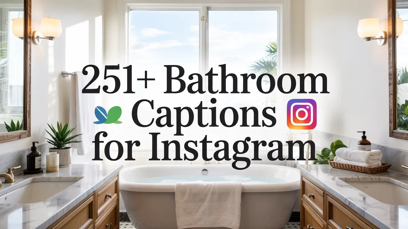 Bathroom Captions for Instagram