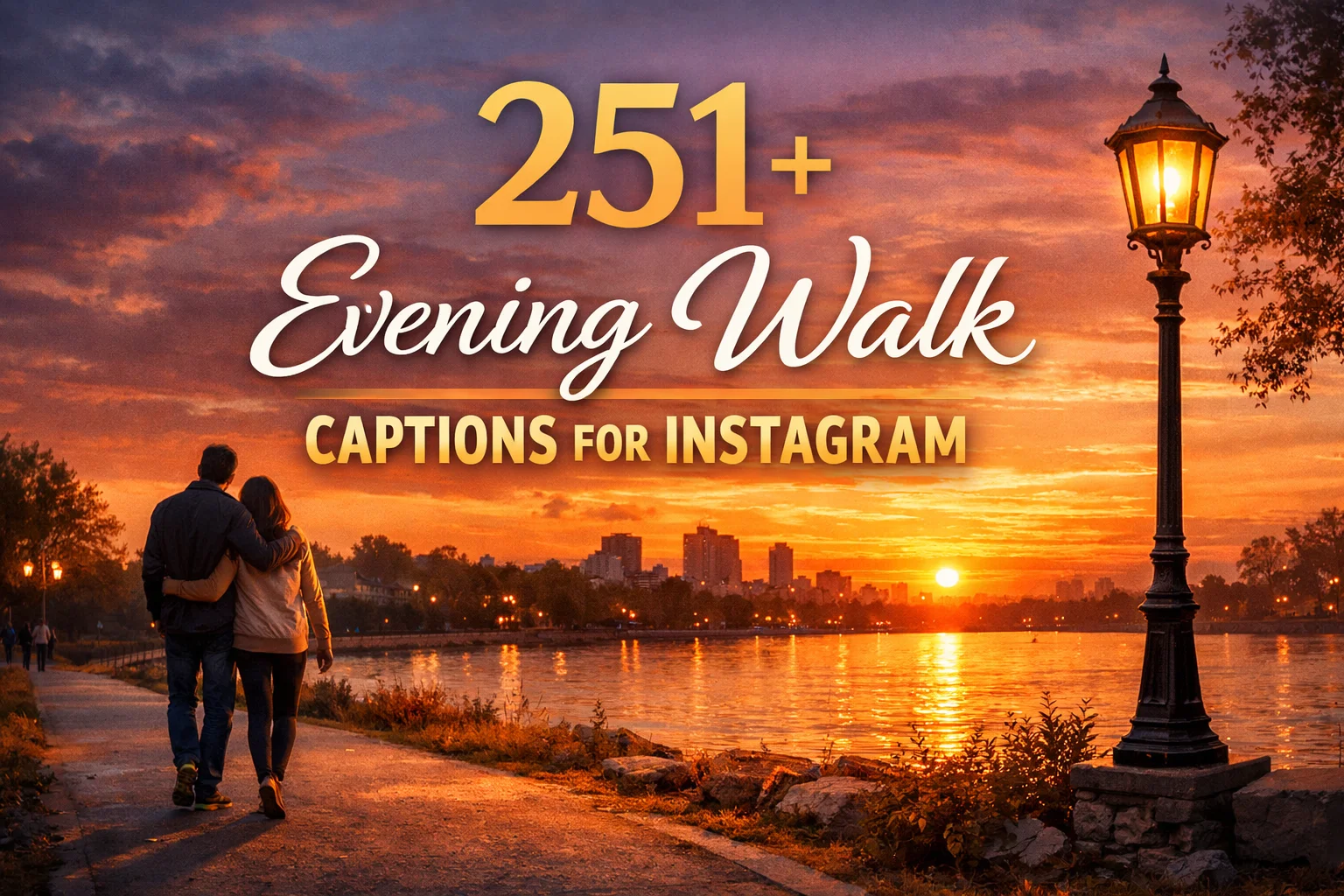 Evening Walk Captions for Instagram