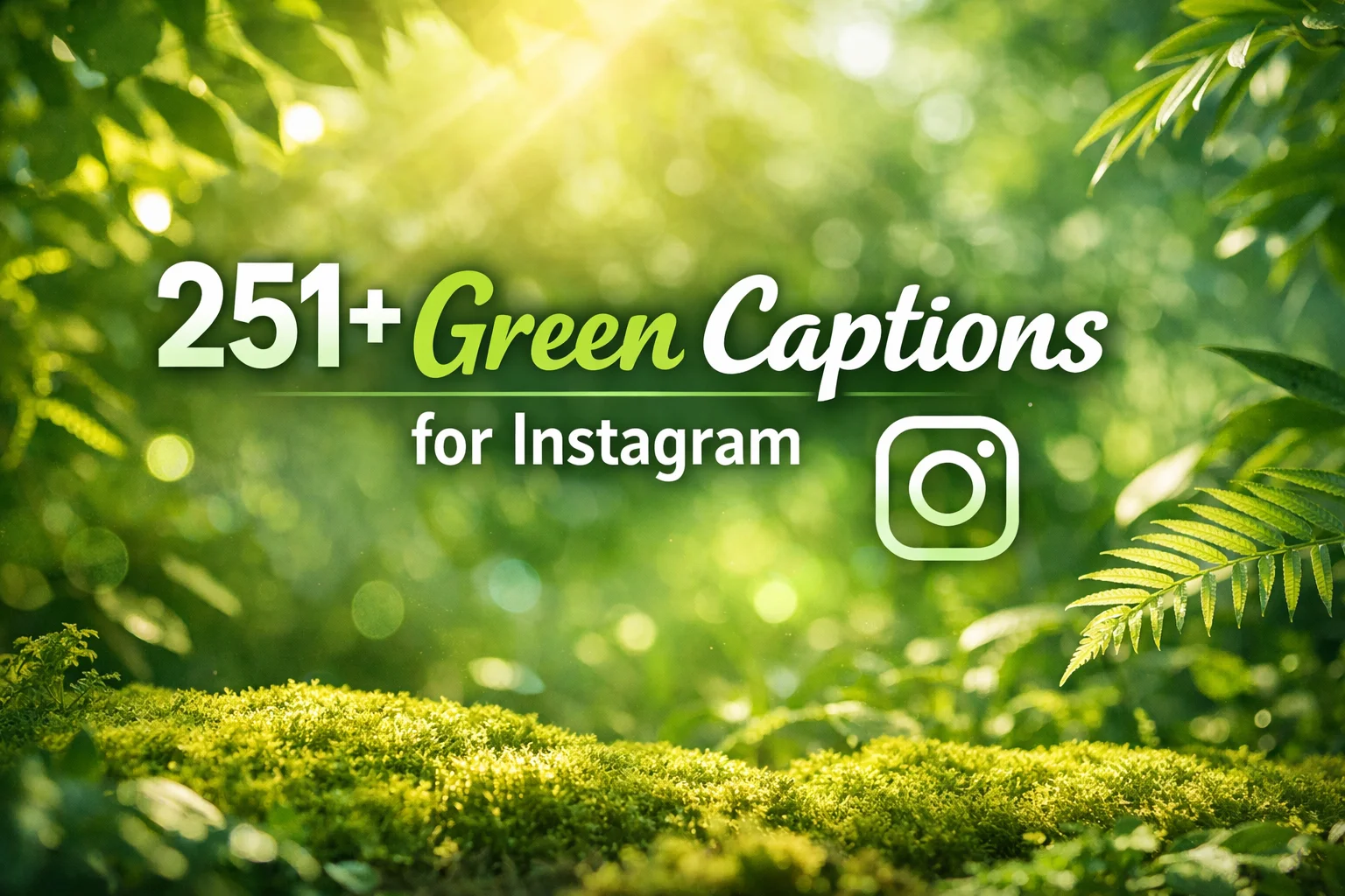 Green Captions for Instagram