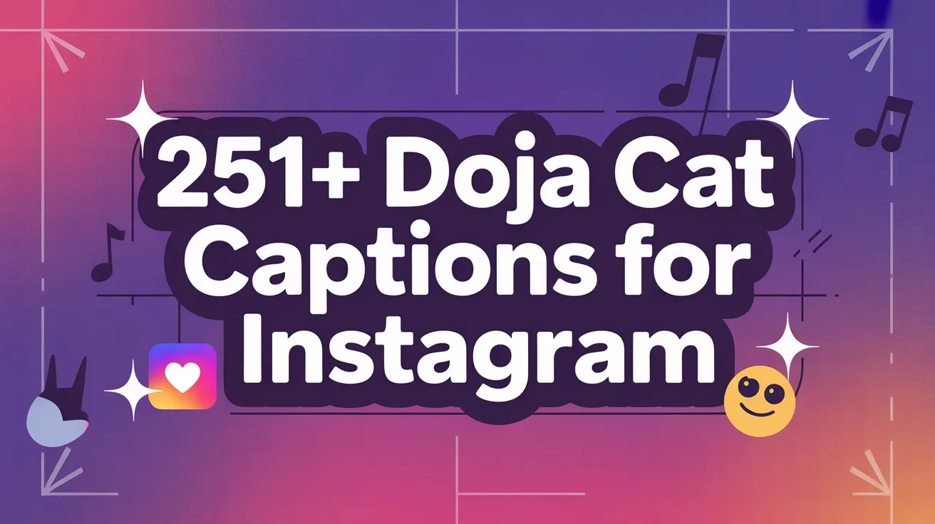 Doja Cat Captions for Instagram