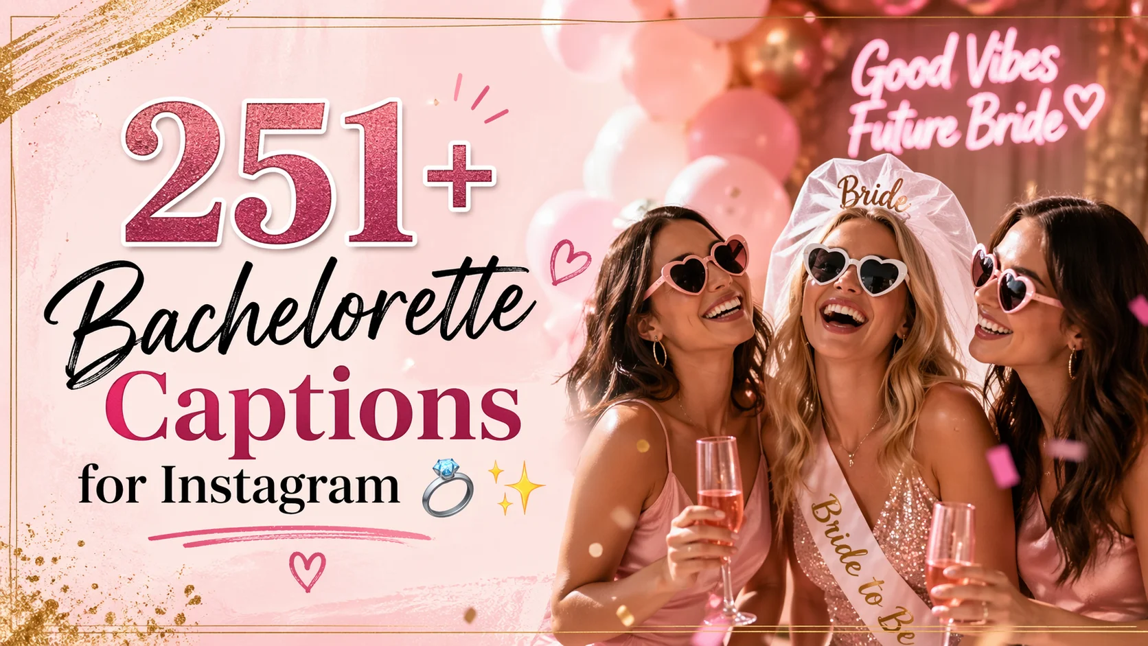 Bachelorette Captions for Instagram πβ¨