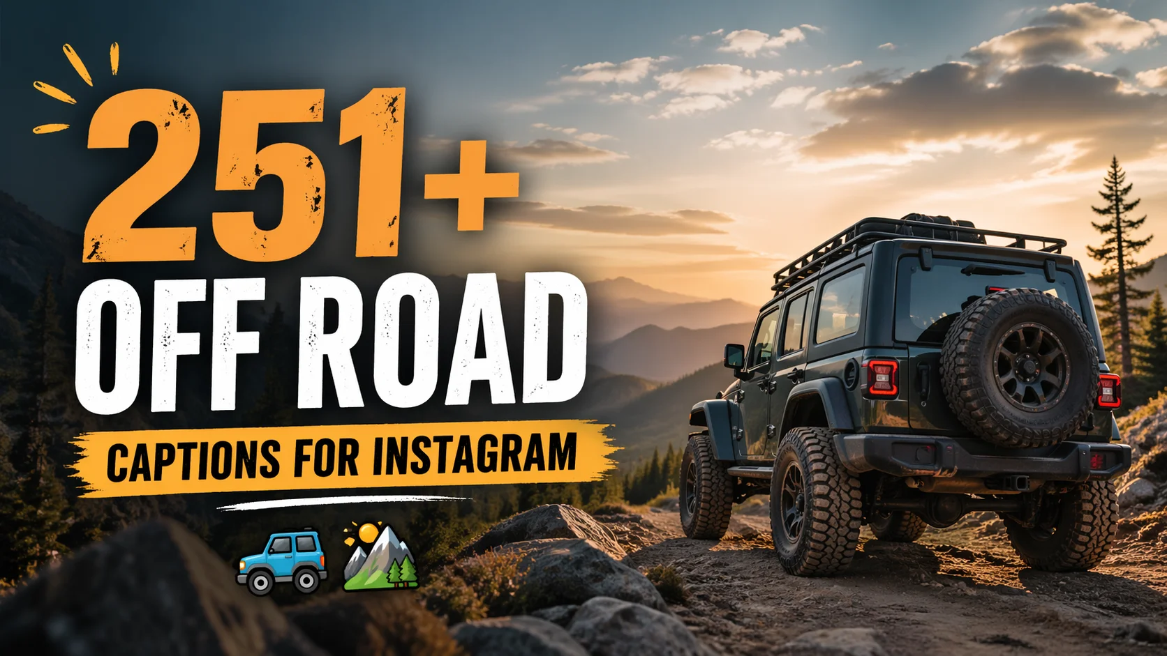 Off Road Captions for Instagram ππ