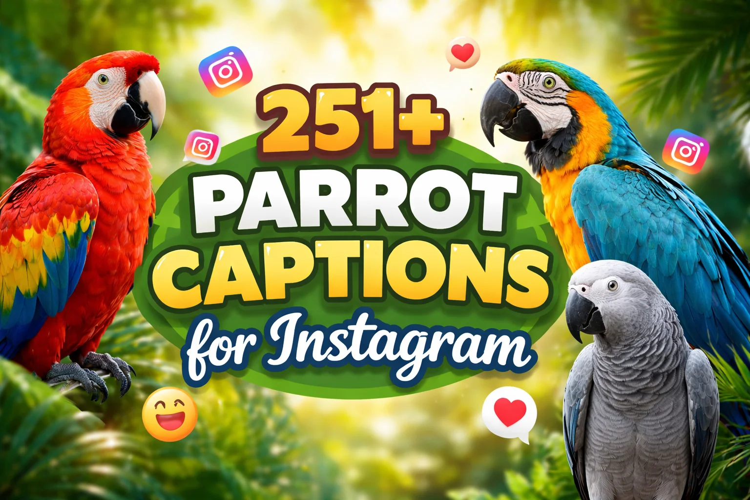 Parrot Captions for Instagram