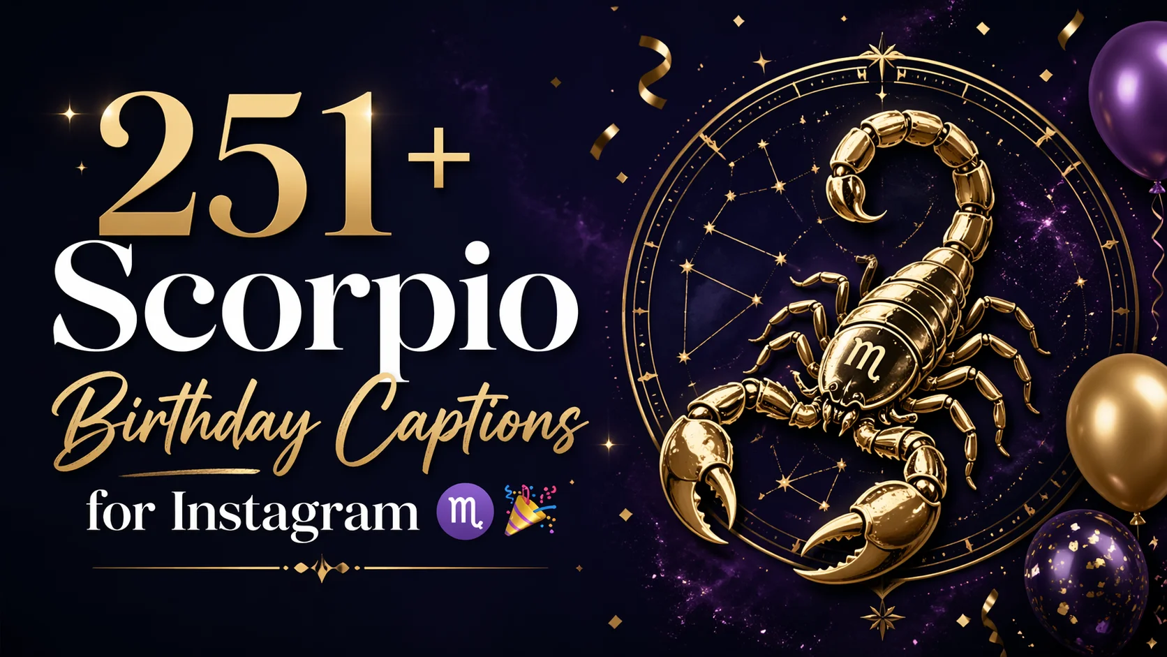 Scorpio Birthday Captions for Instagram ♏🎉