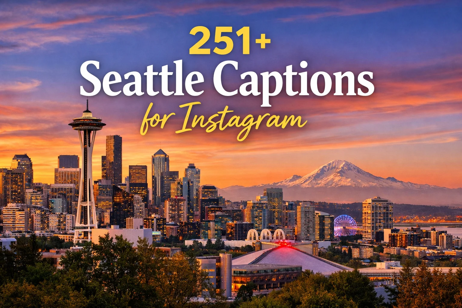 Seattle Captions for Instagram